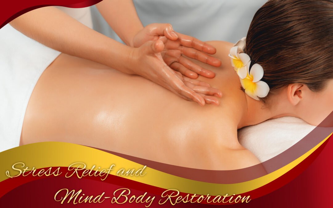 Stress Relief and Mind-Body Restoration Through Body Massage